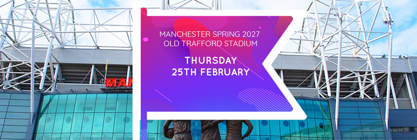 Manchester Spring 2027 Fair